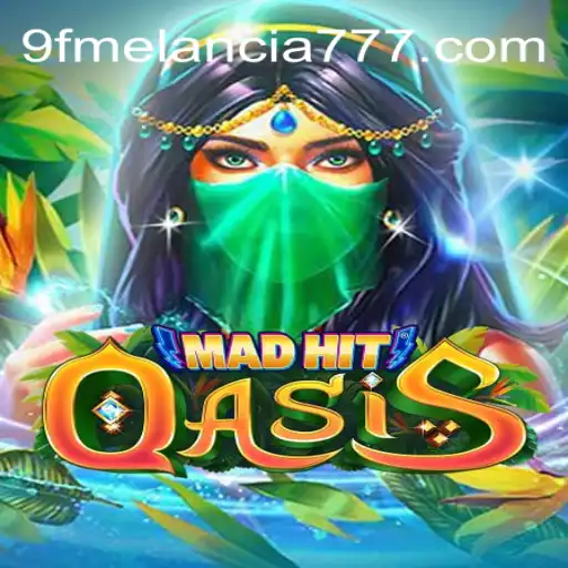 MadHitOasis: Descubra o Encanto do Jogo com a Palavra-Chave 9F-MELANCIA777